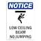 Signmission OSHA Notice, 7" Height, Low Ceiling Beam No Jumping Sign With Symbol, 7" X 5", Portrait OS-NS-D-57-V-14055 - alternate 1